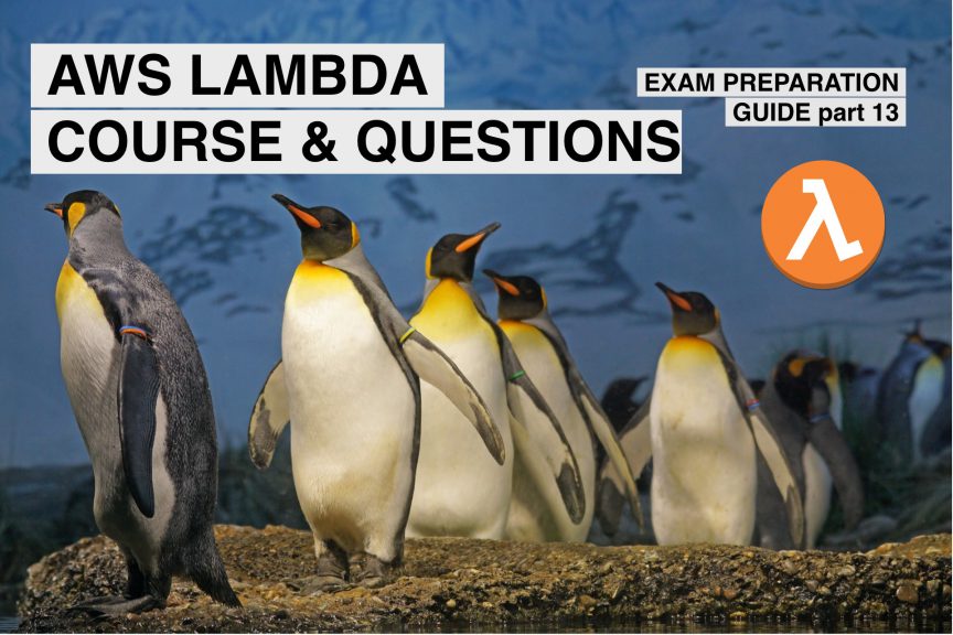 AWS Lambda certification guide and questions